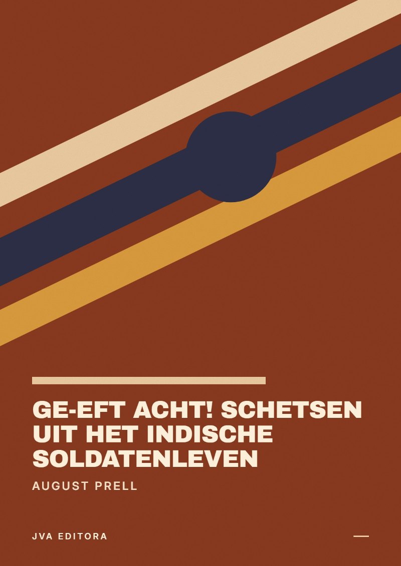 Couverture de Ge-eft Acht! Schetsen uit het Indische soldatenleven