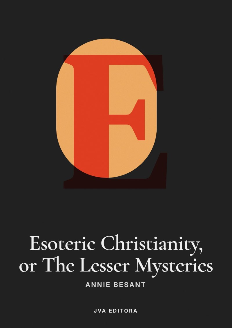 Cover of Esoteric Christianity, or The Lesser Mysteries