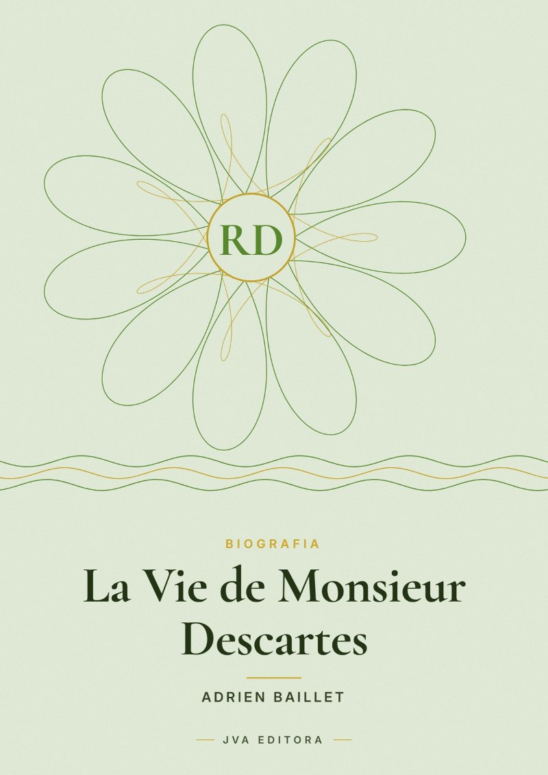 Couverture de La Vie de Monsieur Descartes