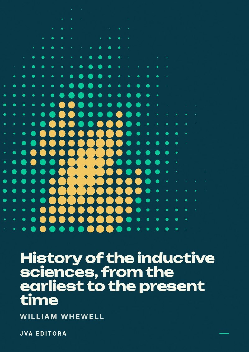 Portada de History of the inductive sciences, from the earliest to the present time