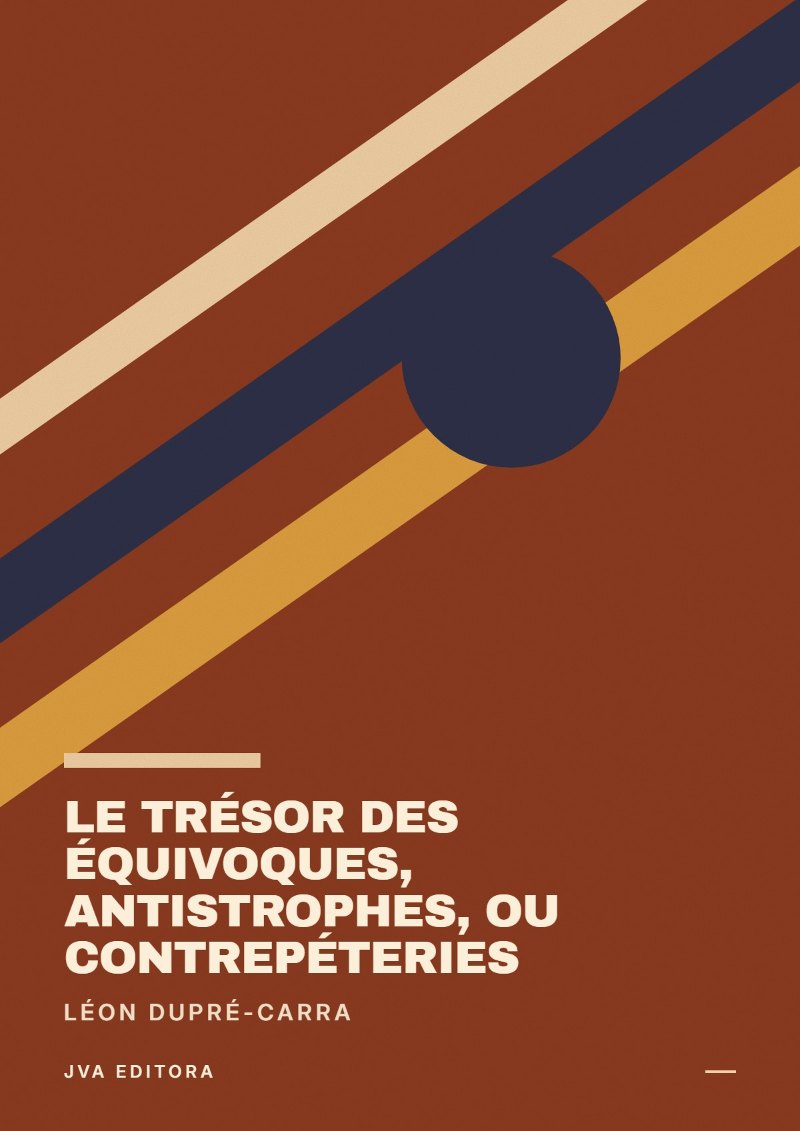 Capa de Le trésor des équivoques, antistrophes, ou contrepéteries