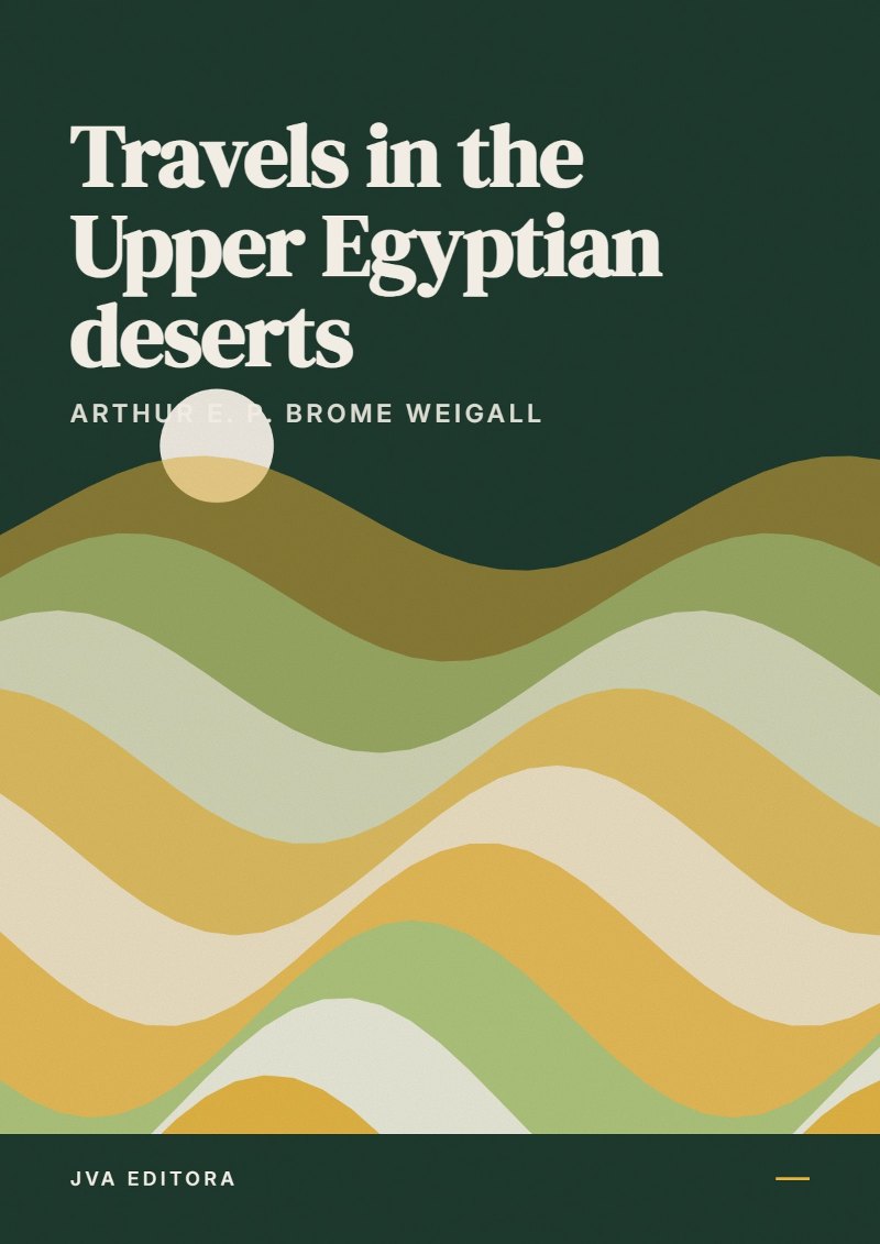 Cover of Travels in the Upper Egyptian deserts
