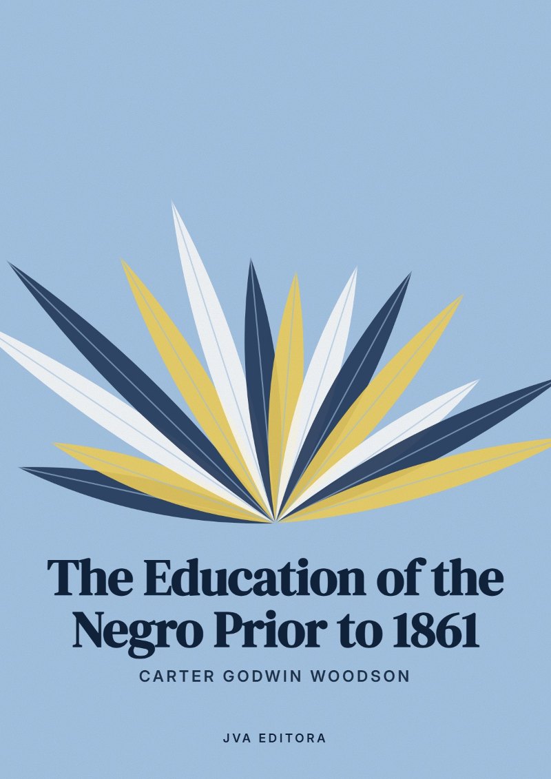 Capa de The Education of the Negro Prior to 1861