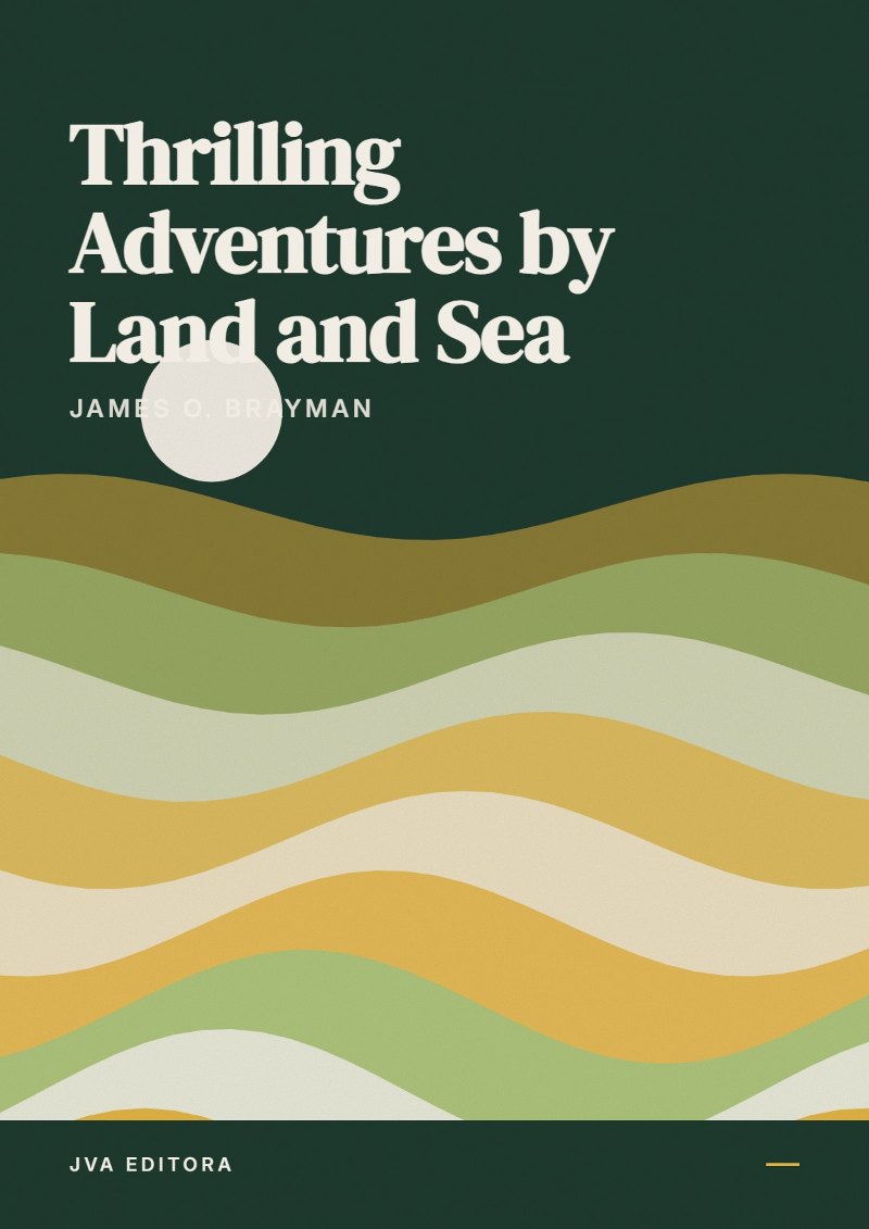 Couverture de Thrilling Adventures by Land and Sea