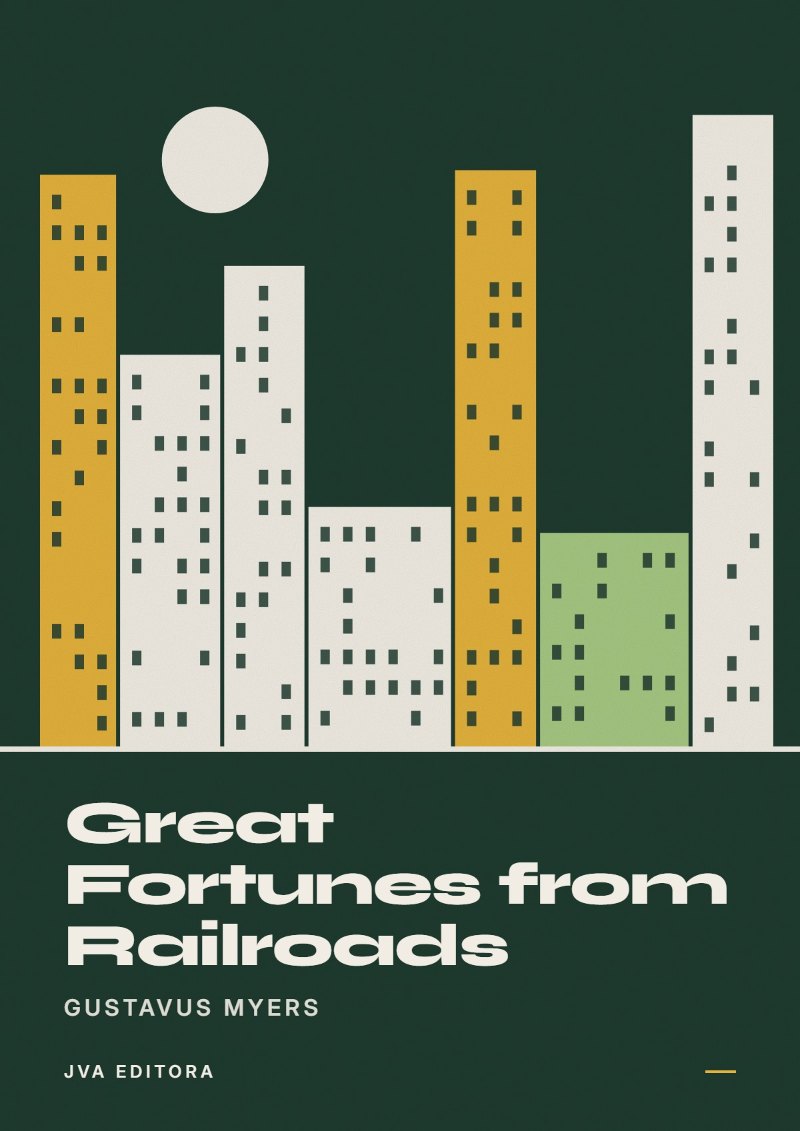 Capa de Great Fortunes from Railroads