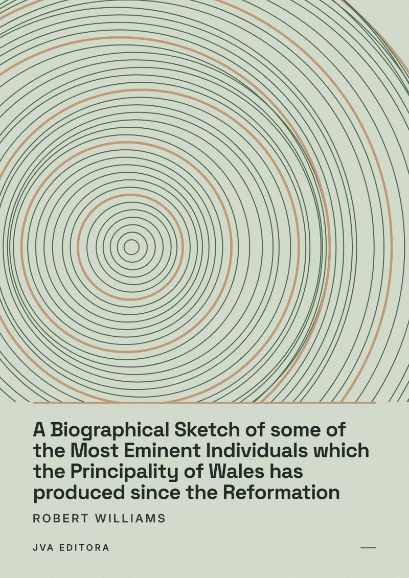 Cover von A Biographical Sketch of some of the Most Eminent Individuals which the Principality of Wales has produced since the Reformation