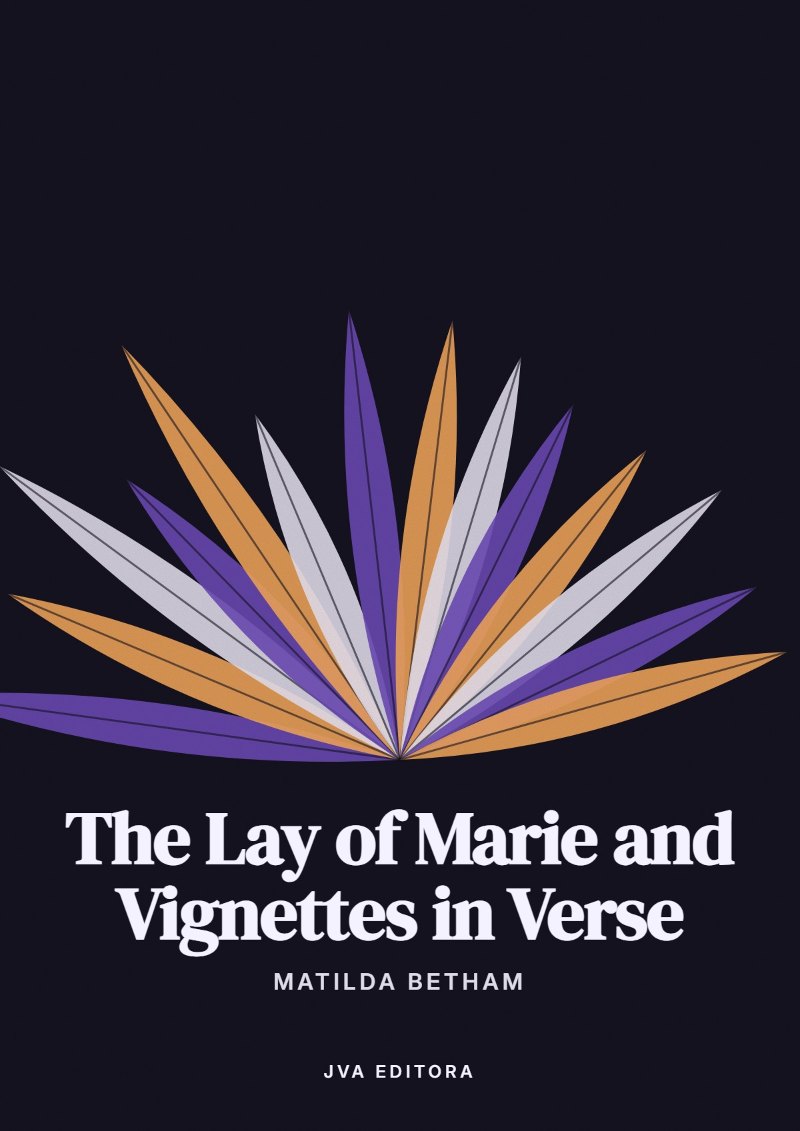 Couverture de The Lay of Marie and Vignettes in Verse