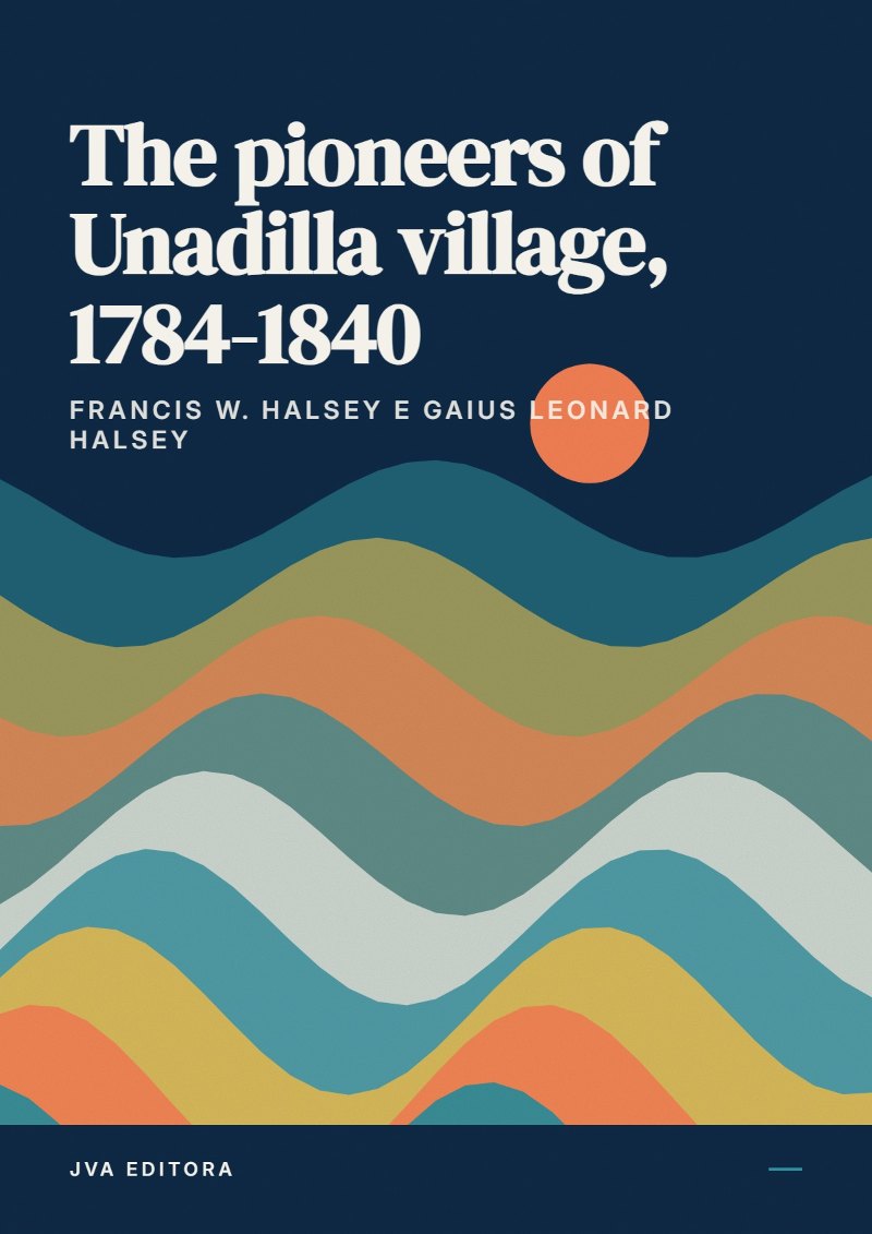 Capa de The pioneers of Unadilla village, 1784-1840