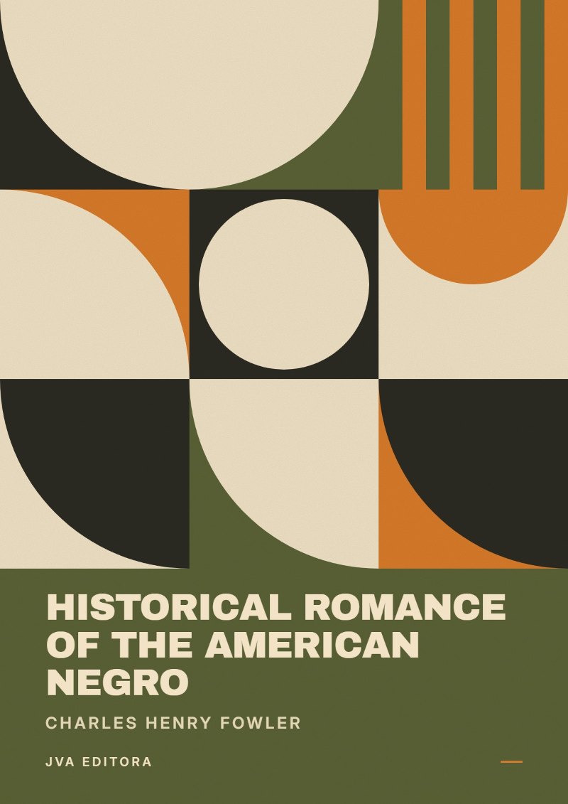 Εξώφυλλο του Historical Romance of the American Negro