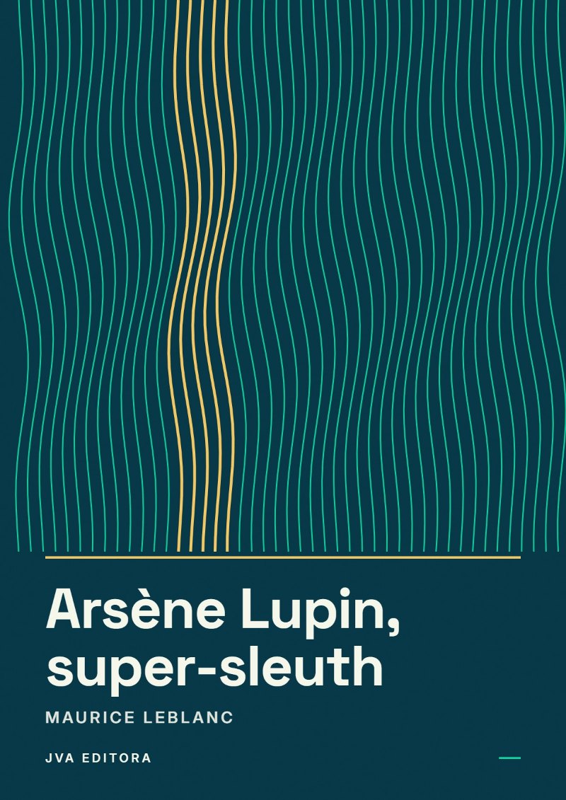 Capa de Arsène Lupin, super-sleuth