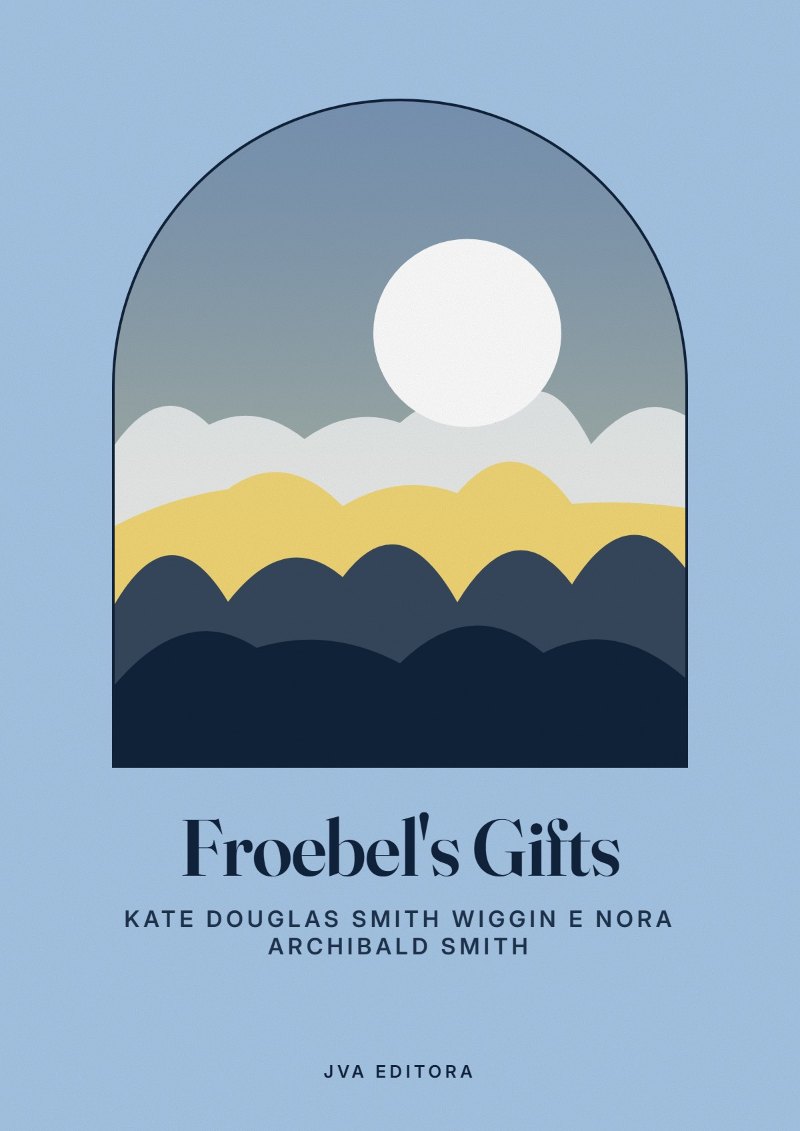 Cover of Froebel's Gifts