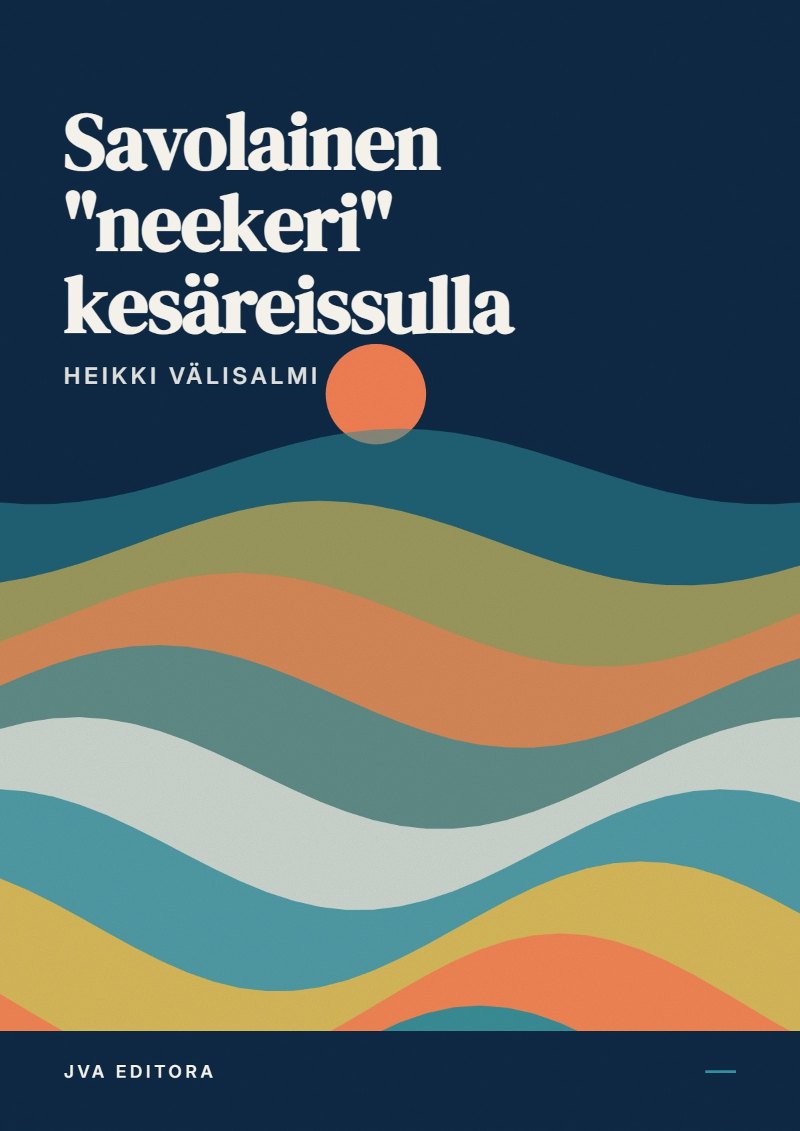 Capa de Savolainen "neekeri" kesäreissulla