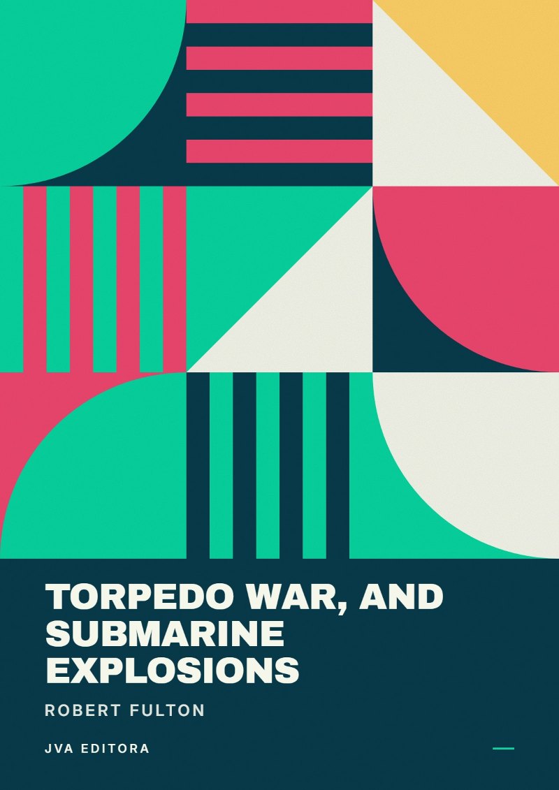 《Torpedo War, and Submarine Explosions》封面