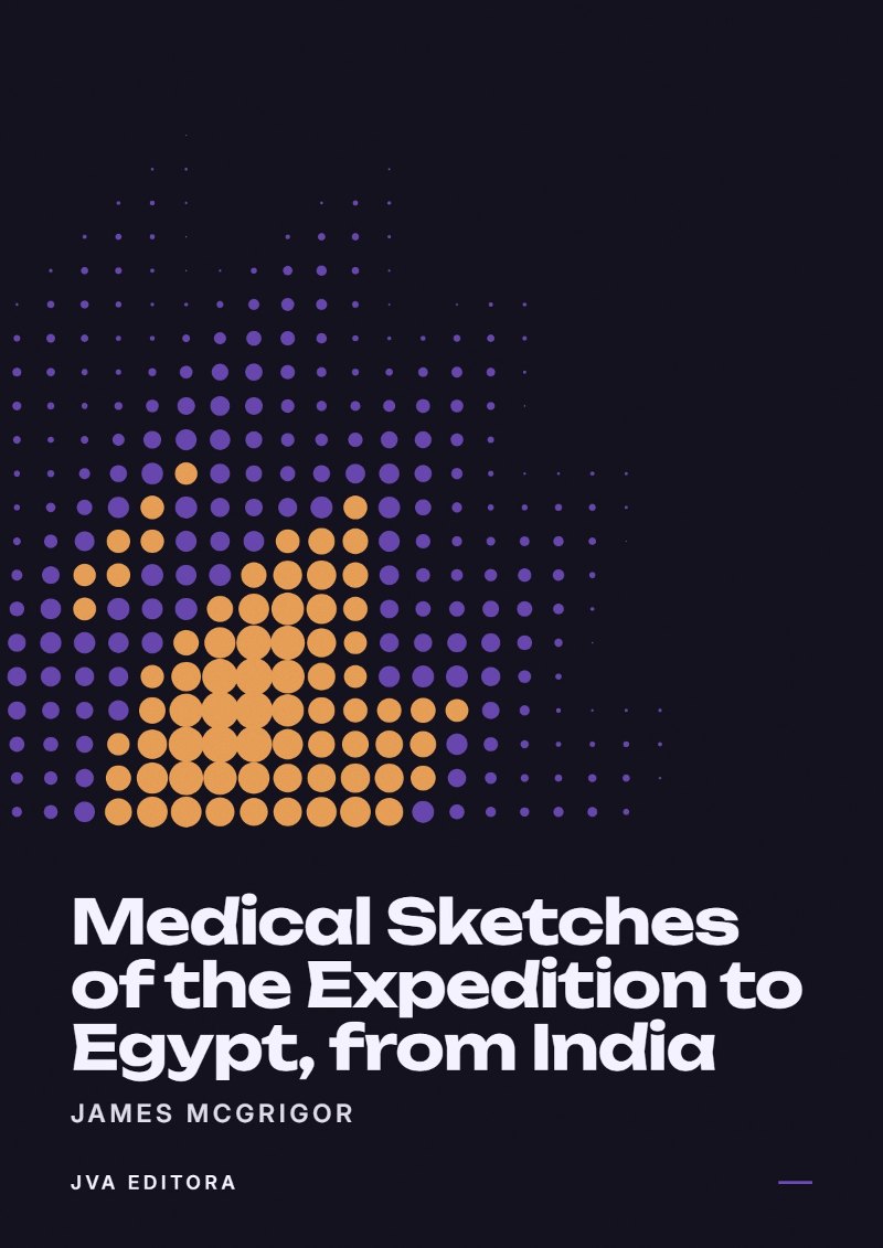 Copertina di Medical Sketches of the Expedition to Egypt, from India