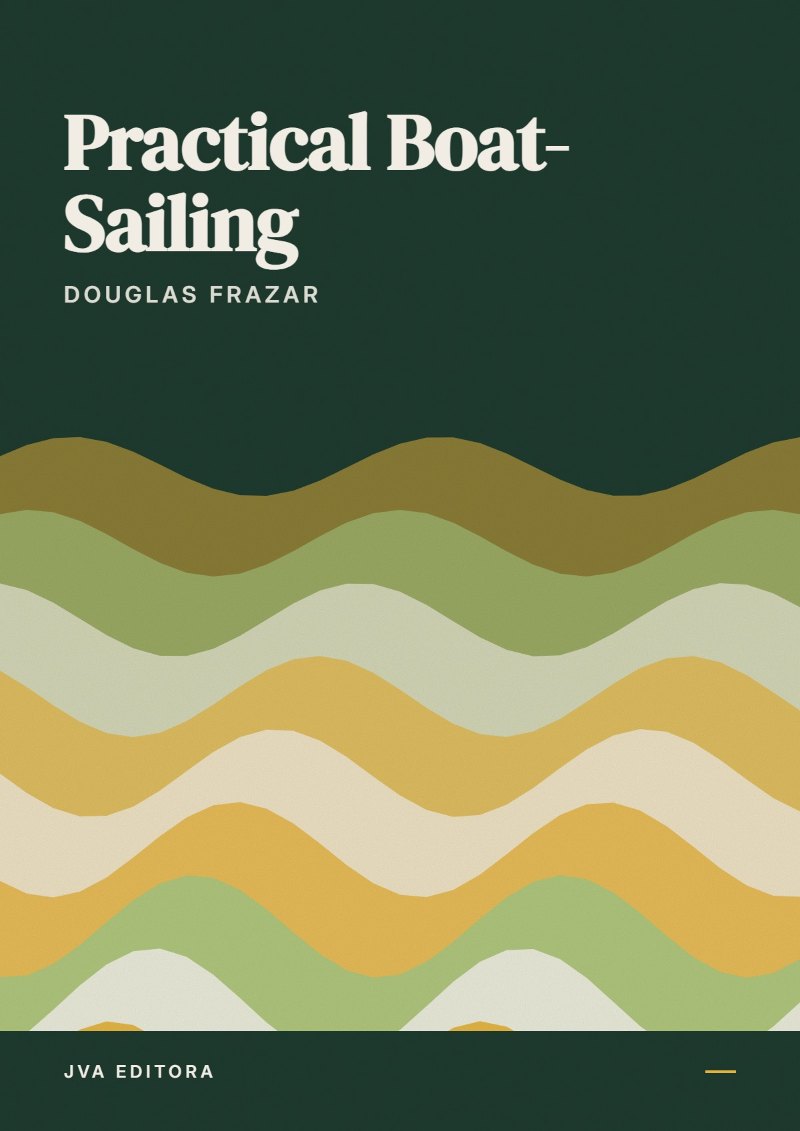 Portada de Practical Boat-Sailing