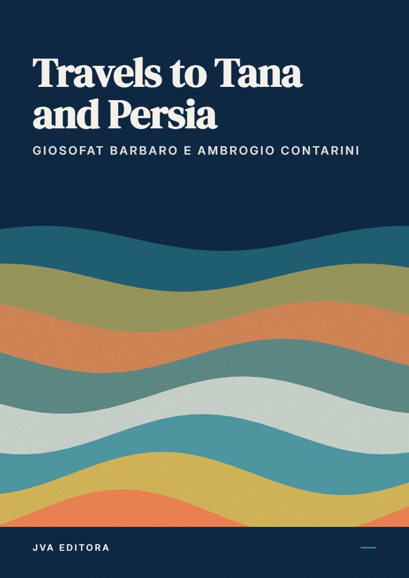 Cover of Travels to Tana and Persia