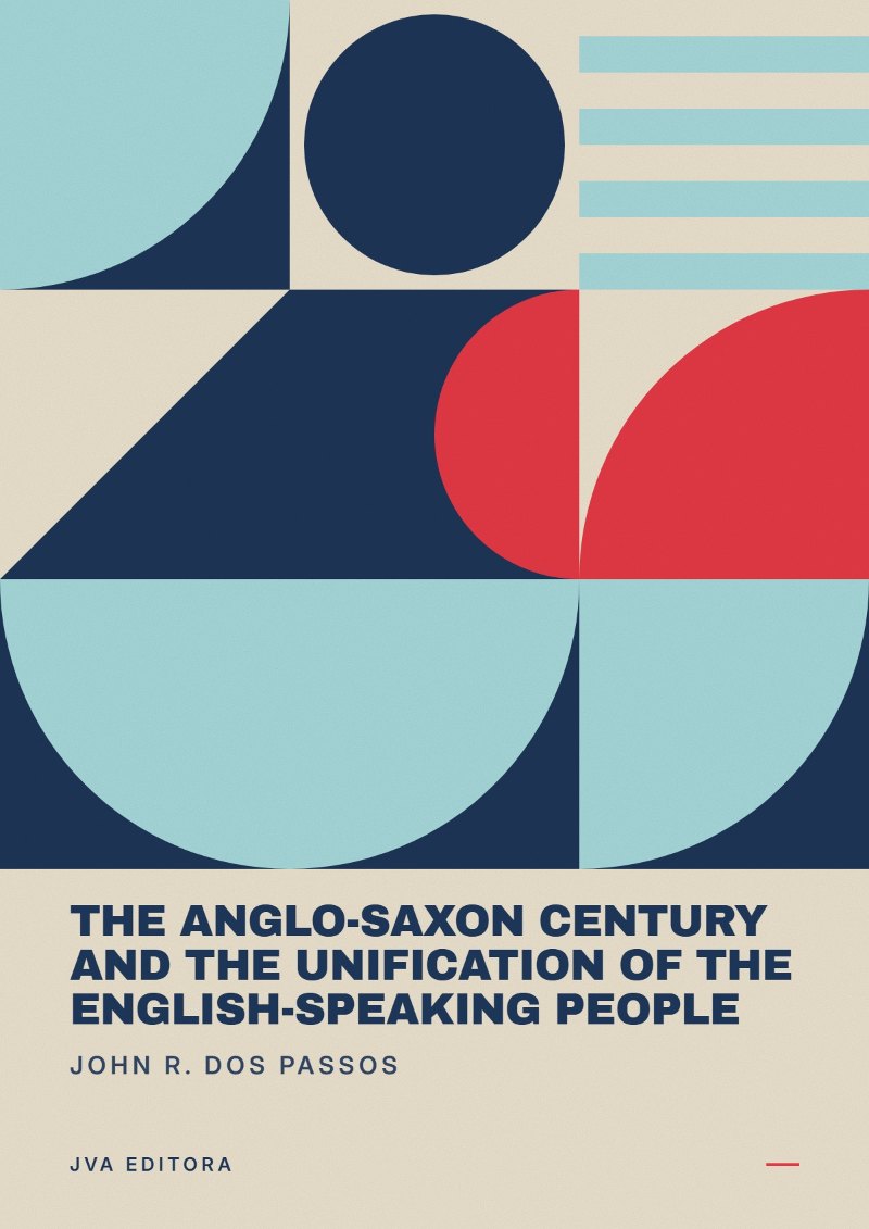 Couverture de The Anglo-Saxon Century and the Unification of the English-Speaking People