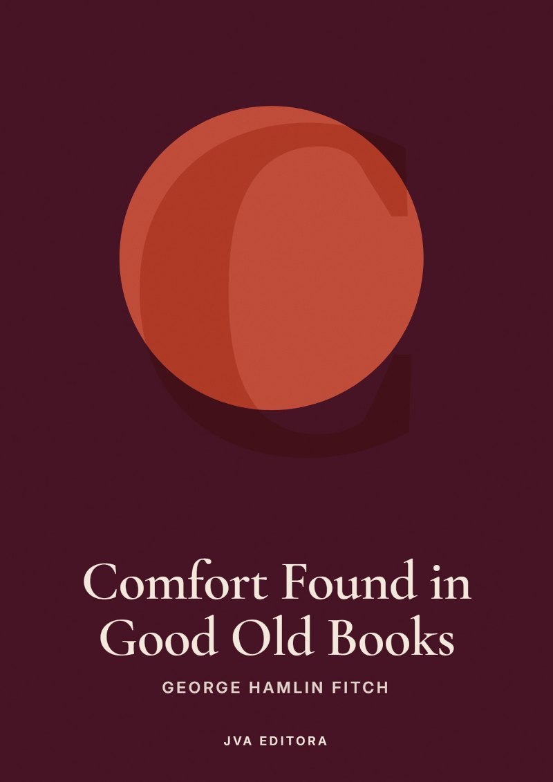 Capa de Comfort Found in Good Old Books
