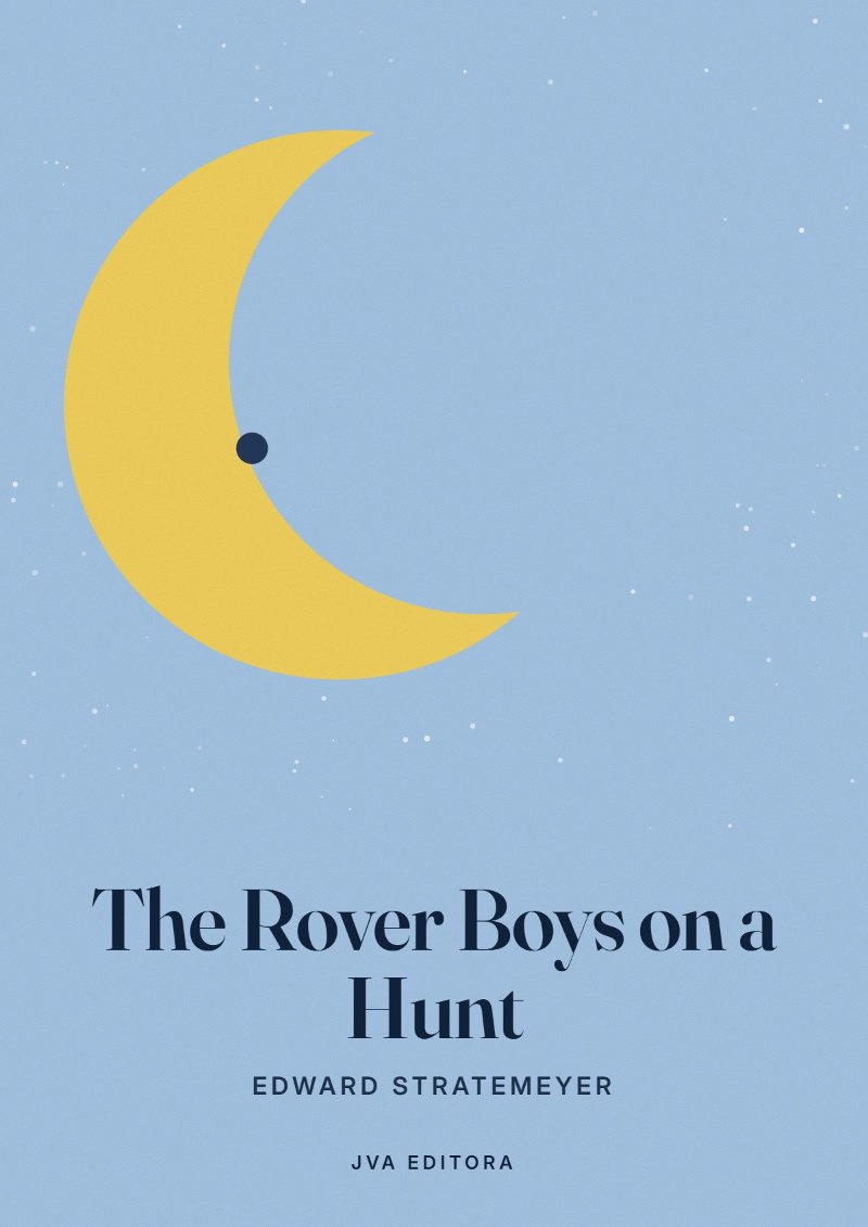 Cover of The Rover Boys on a Hunt
