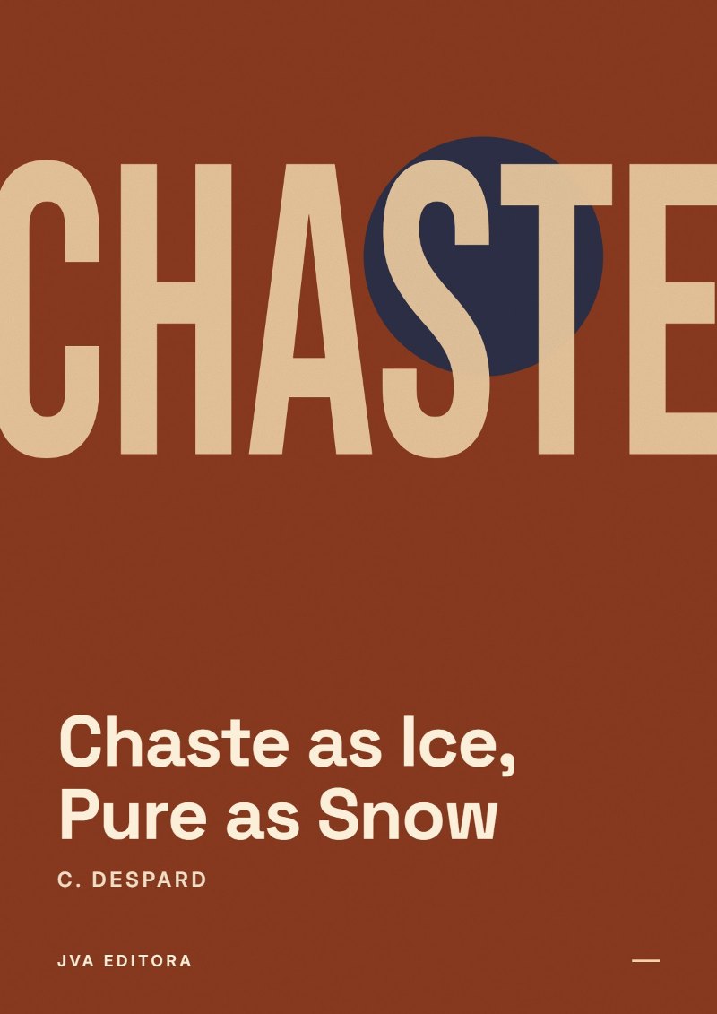《Chaste as Ice, Pure as Snow》封面