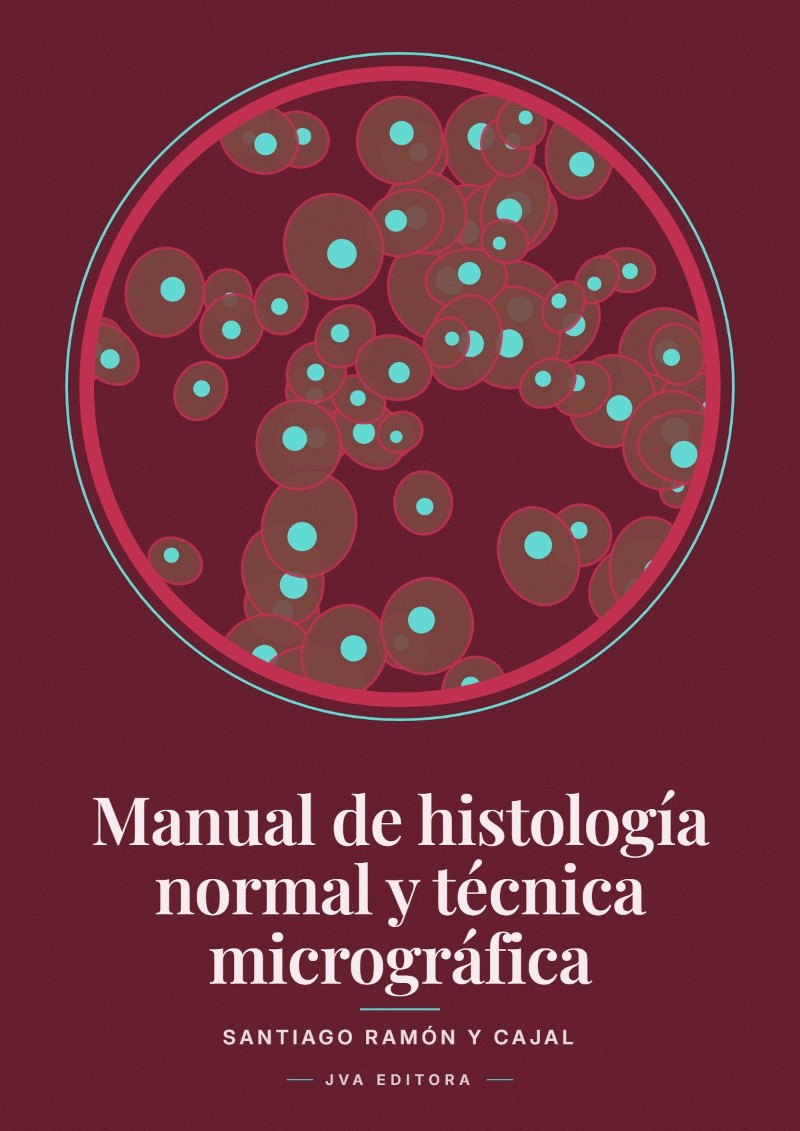 《Manual de histología normal y técnica micrográfica》封面