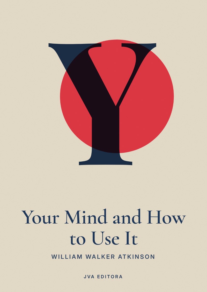 Capa de Your Mind and How to Use It