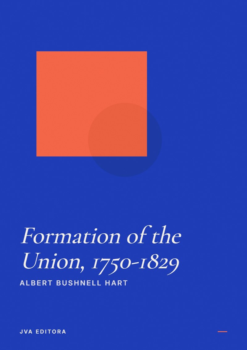 Couverture de Formation of the Union, 1750-1829