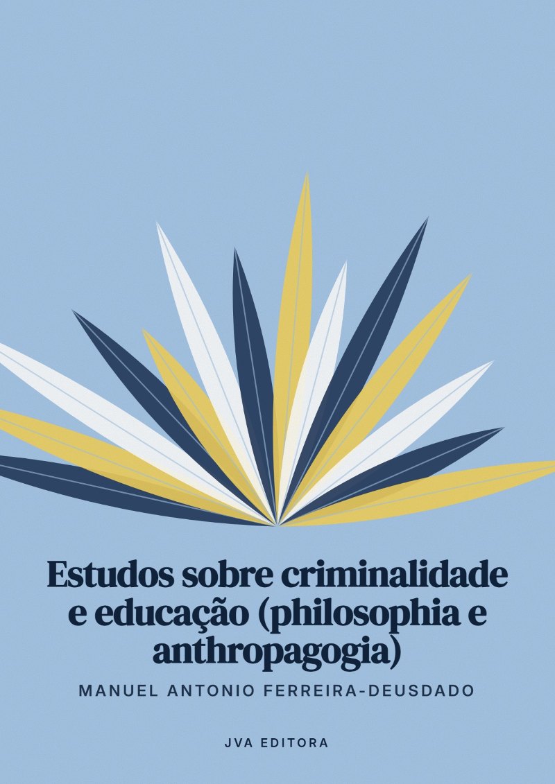 Copertina di Estudos sobre criminalidade e educação (philosophia e anthropagogia)