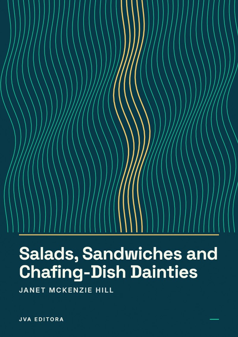 Cover of Salads, Sandwiches and Chafing-Dish Dainties